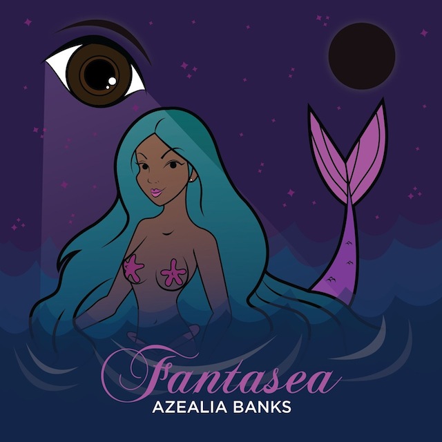 Azealia Banks Fantasea