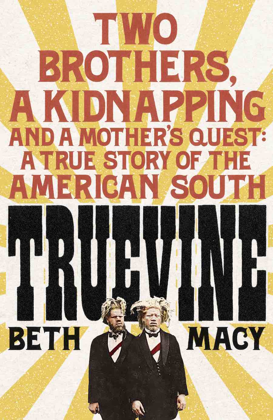 Truevine - Libro de Beth Macy