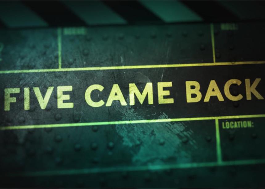 Documental de Netflix - Five Came Back