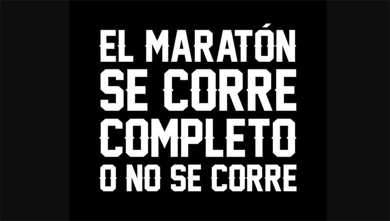 El maraton se corre completo o no se corre