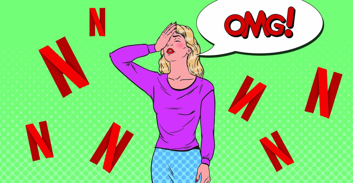 ¡Ay, dolor! Tu primera vez… maratoneando en Netflix nunca se olvida