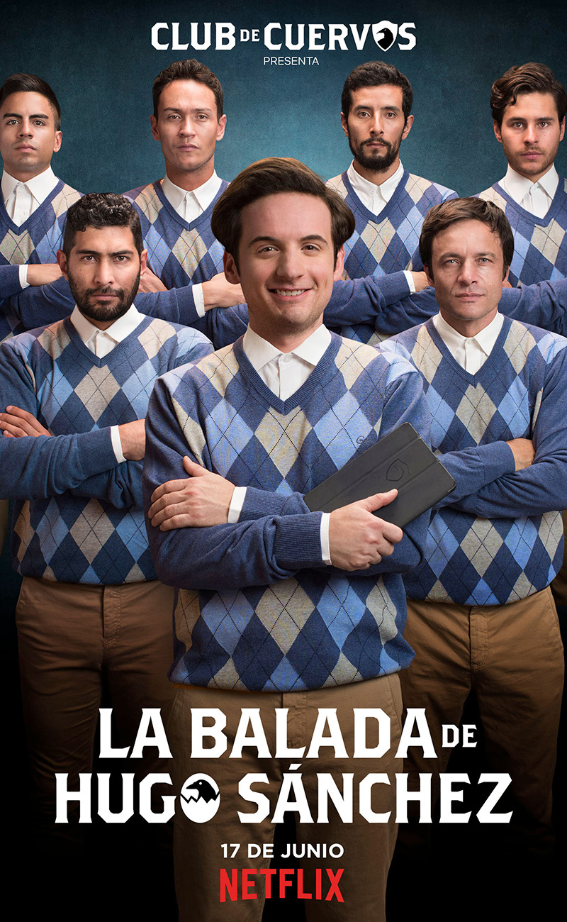 ¡Hugo Sánchez! Netflix estrenará el spinoff ‘La balada de Hugo Sánchez’