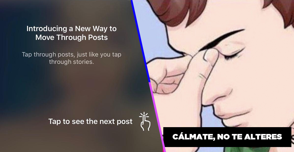 Instagram cambió su feed y todos enfurecieron pero ¡tranquilos se trata de un error!