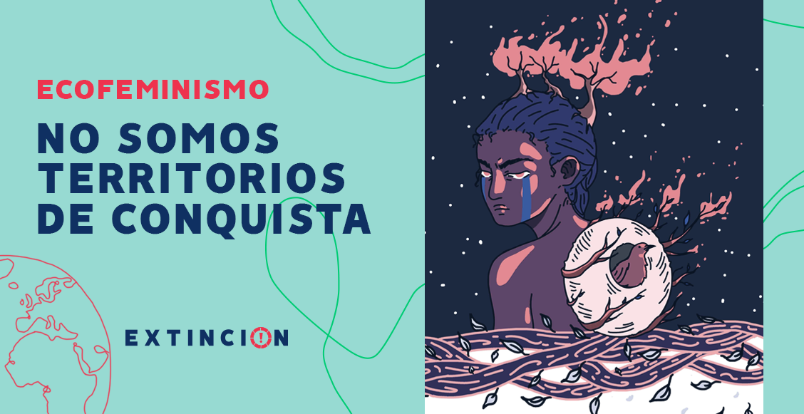 extincion-ecofeminismo-mujeres-tierra