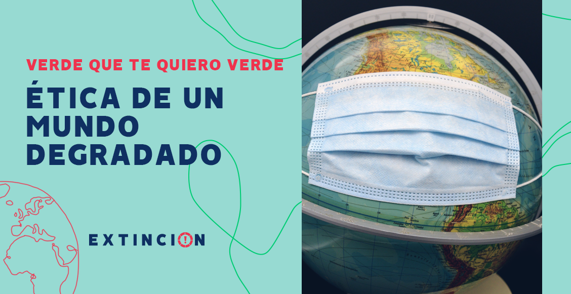 extincion-etica-antropoceno-mundo-desgastado