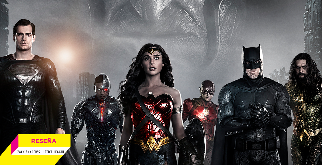 'Zack Snyder's Justice League': La película de DC que estábamos esperando