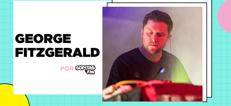 George FitzGerald: El virtuoso DJ y productor que te atrapará con sus beats