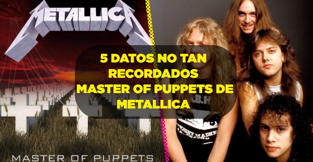 master of puppets metallica datos curiosos