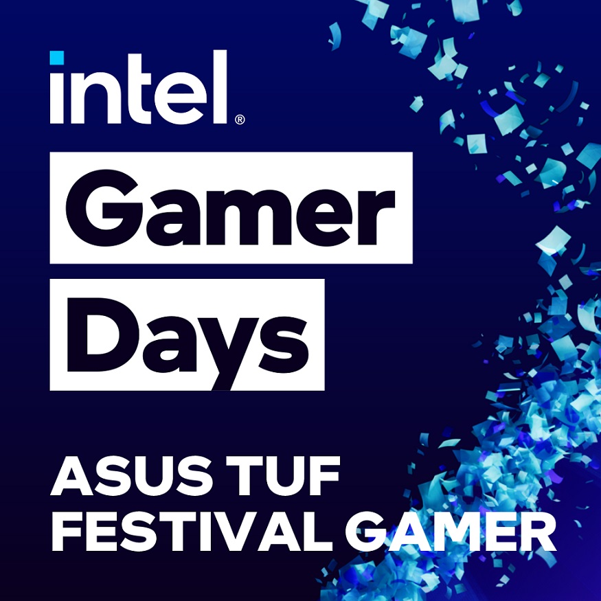 Intel® Gamer Days Todo lo que sabemos de esta celebración con ASUS