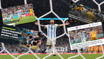 "El sueño de Messi" y el 'Dibu' Martínez de héroe, así reaccionó la prensa en Argentina tras el pase a semis