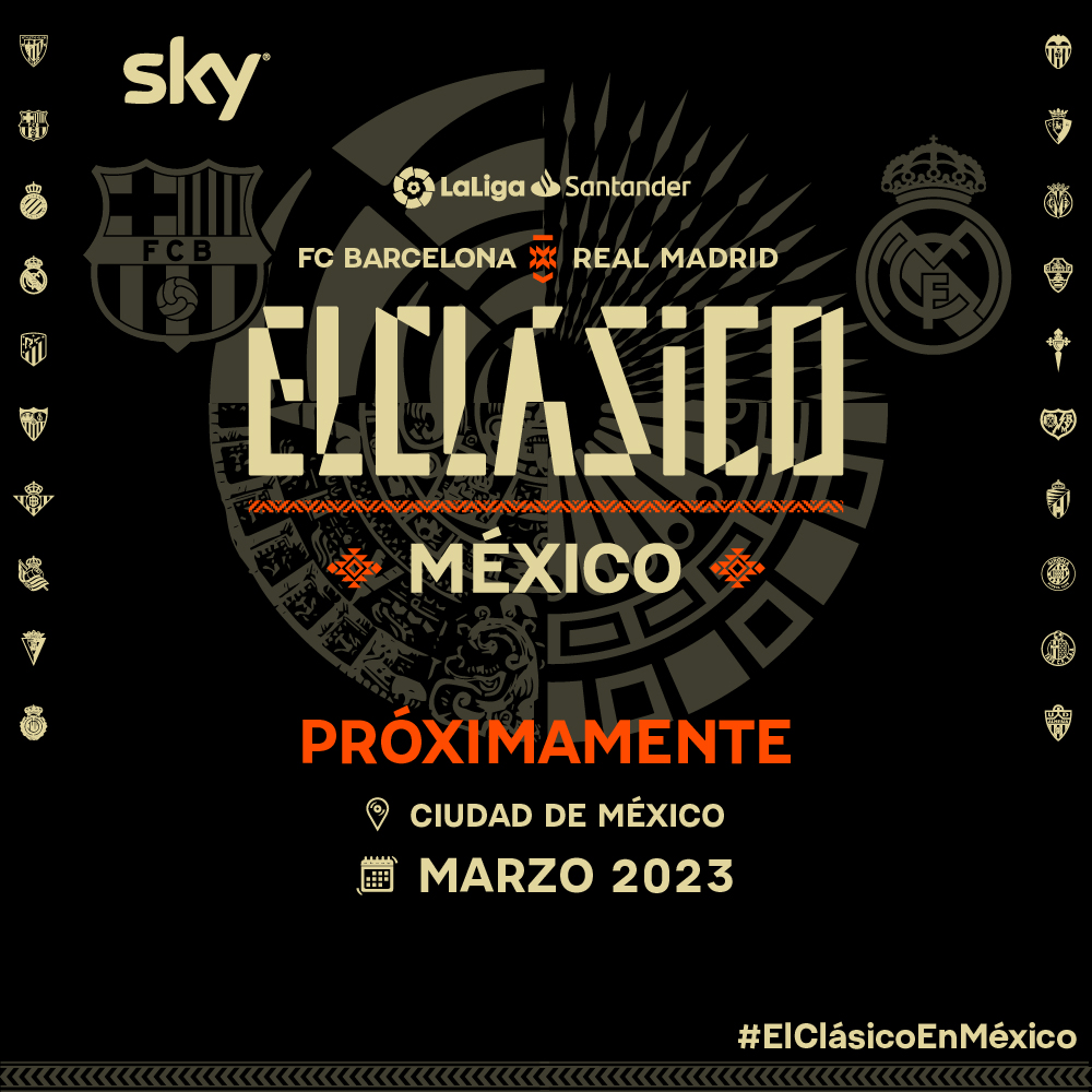 ¡El Clásico en México! LaLiga anuncia Barcelona vs Real Madrid en CDMX