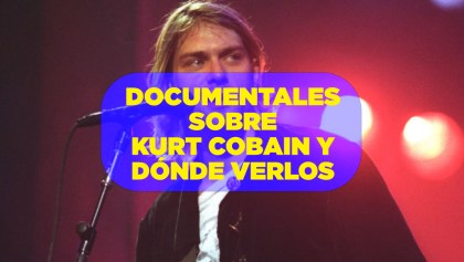 Documentales sobre Kurt Cobain y dónde verlos