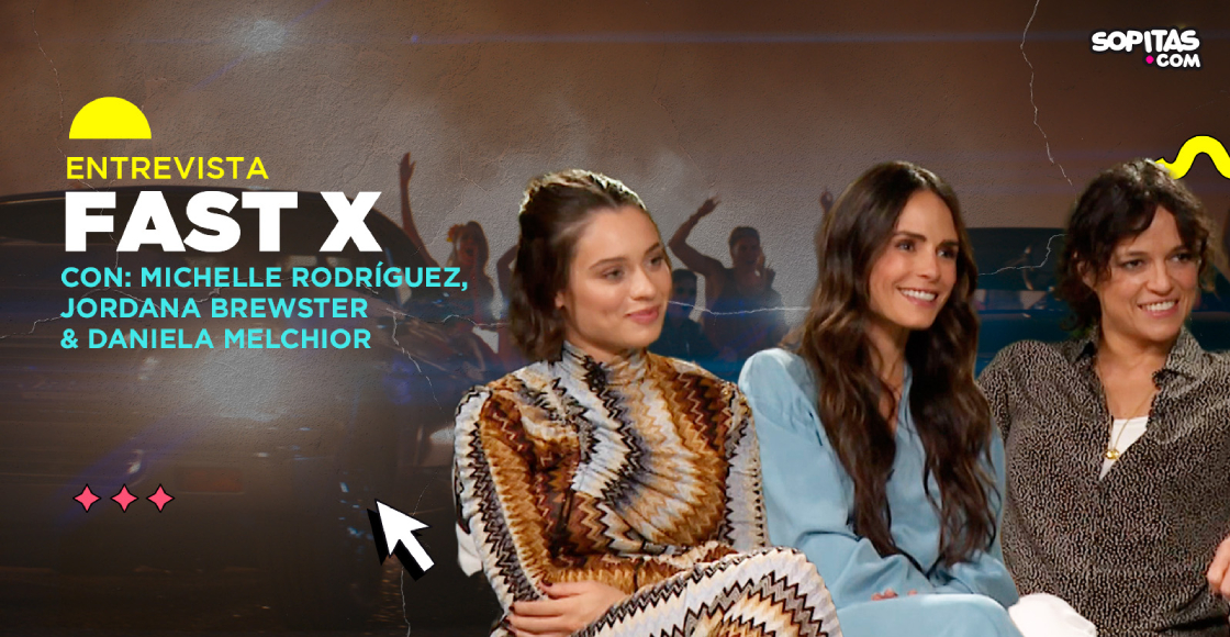 Michelle Rodriguez, Jordana Brewster y Daniela Melchior nos cuentan todo sobre 'Fast X'