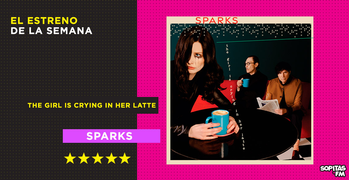 'The Girl Is Crying In Her Latte': Sparks no para y nos entrega una oda a su excentricidad musical