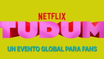 ¡Agárrense! Netflix reveló el tráiler y la fecha de TUDUM 2023