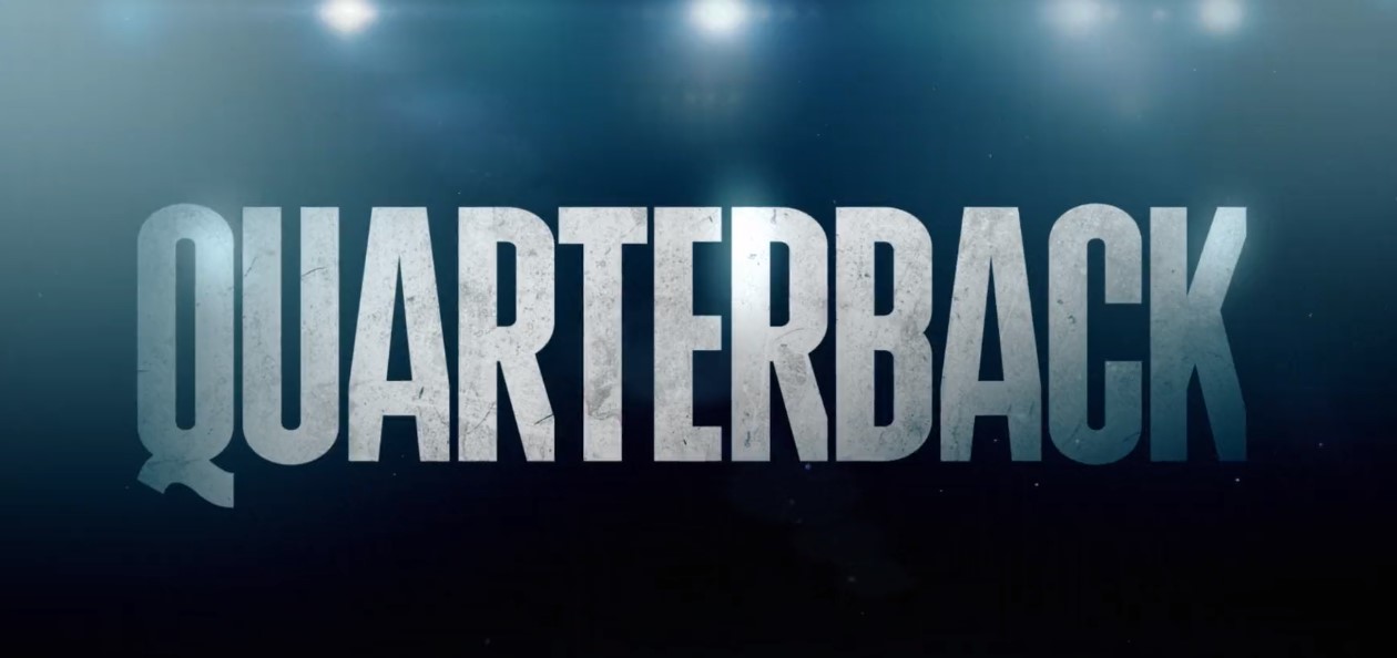 Checa El Tráiler De ‘Quarterback’, La Serie De Netflix Sobre Cómo Vive ...