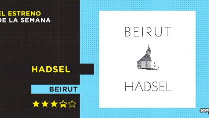 'Hadsel': Beirut prospera en la reclusión para volver después de cuatro años de espera