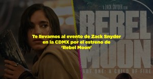 Te llevamos al evento de Zack Snyder en la CDMX para celebrar el estreno de 'Rebel Moon'