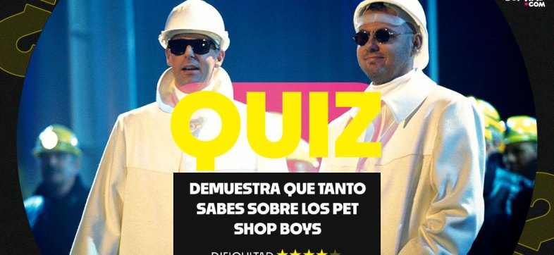 QUIZ: Demuestra que tanto sabes sobre los Pet Shop Boys