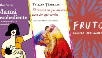 12 libros que tienes que leer sobre la maternidad para el 10 de mayo recomendados por Elvis Liceaga