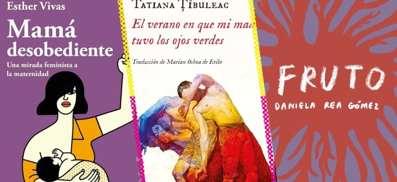 12 libros que tienes que leer sobre la maternidad para el 10 de mayo recomendados por Elvis Liceaga