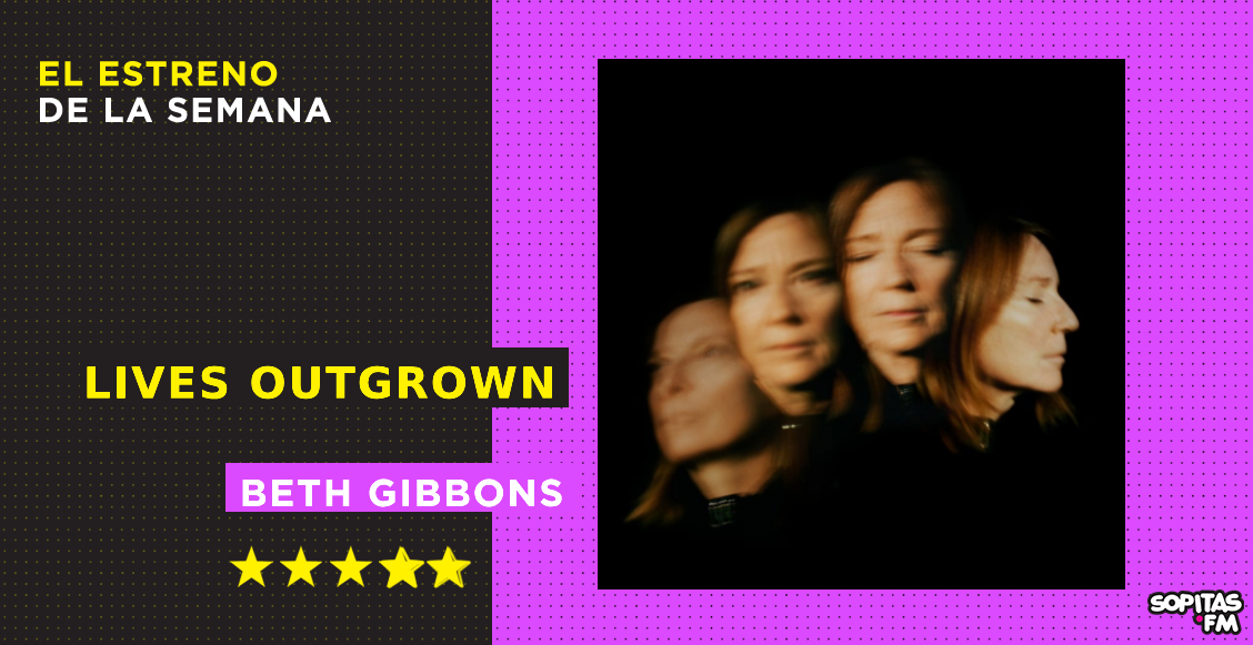 lives-outgrown-beth-gibbons-resena-disco