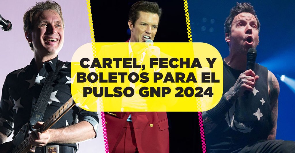 The Killers, Franz Ferdinand y Simple Plan: Cartel, fecha y boletos para el Pulso GNP 2024