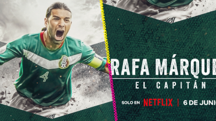 Checa el tráiler de 'Rafa Márquez: El Capitán', el documental sobre carrera del Káiser