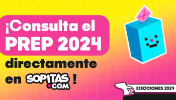 sopitas.com-prep-difusor-oficial-elecciones-2024