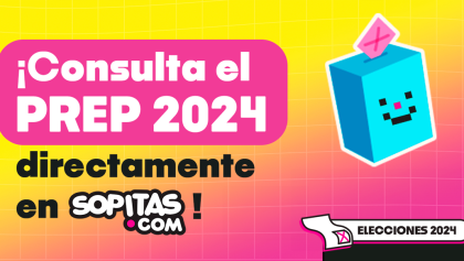 sopitas.com-prep-difusor-oficial-elecciones-2024