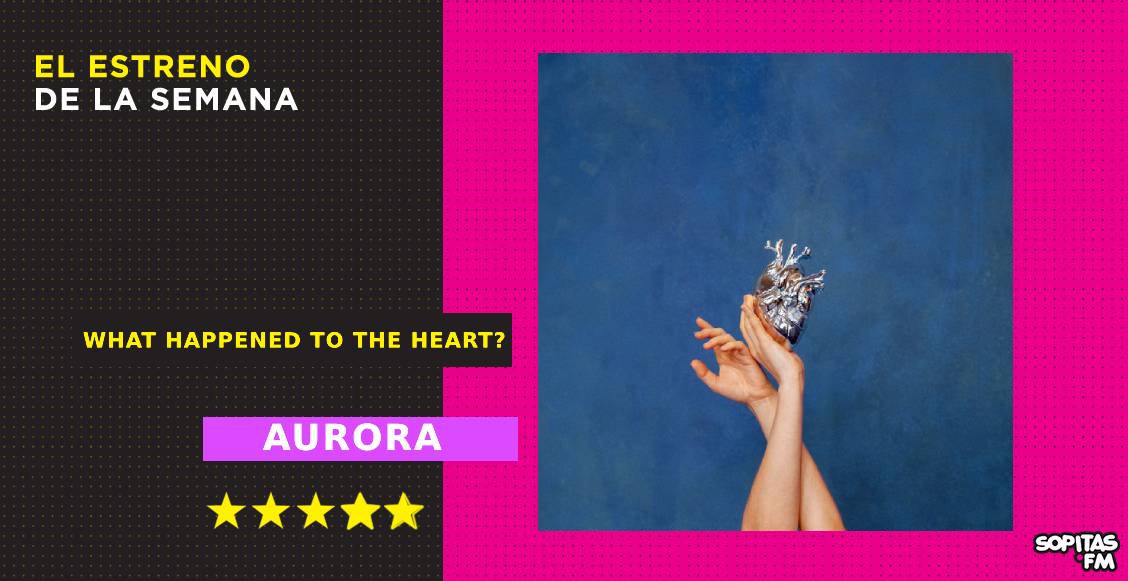 aurora-what-happened-to-the-heart-resena-disco