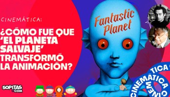 Cinemática EP 11 | ¿'El planeta salvaje' es la mejor película animada en la historia?