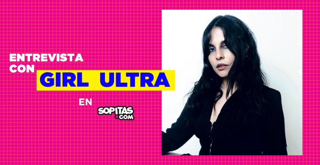 entrevista girl ultra