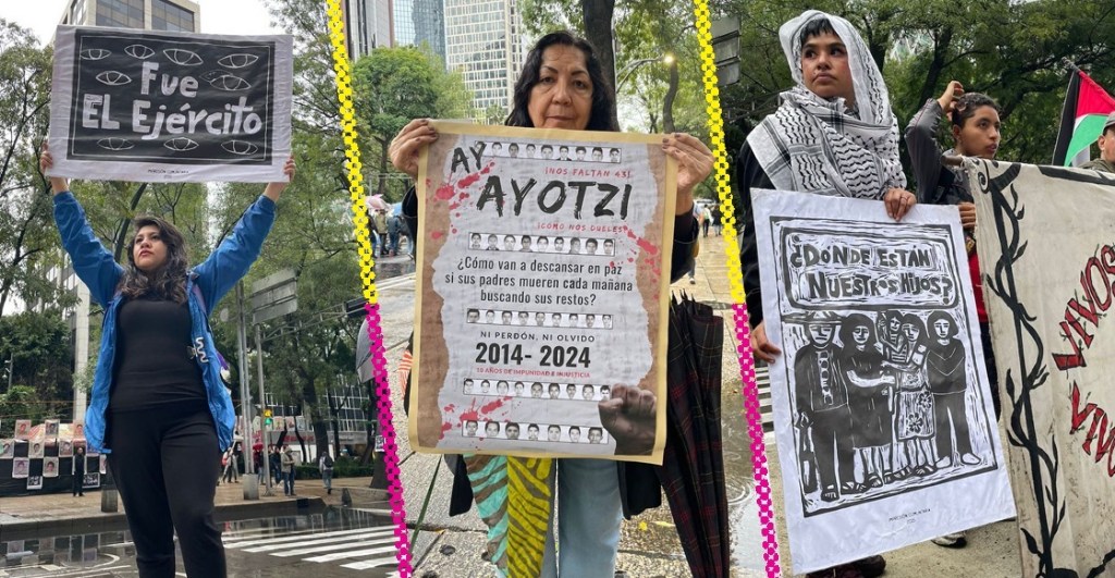 10 años, 10 pancartas por los 43 desaparecidos de Ayotzinapa.