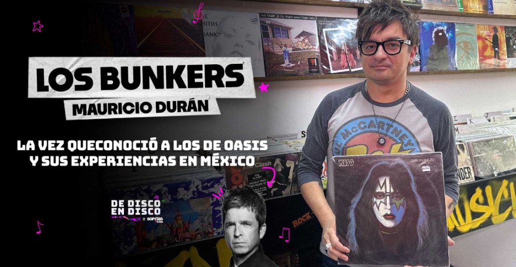 Mau Durán, de Los Búnkers, recuerda cómo fue ser teloneros de Oasis