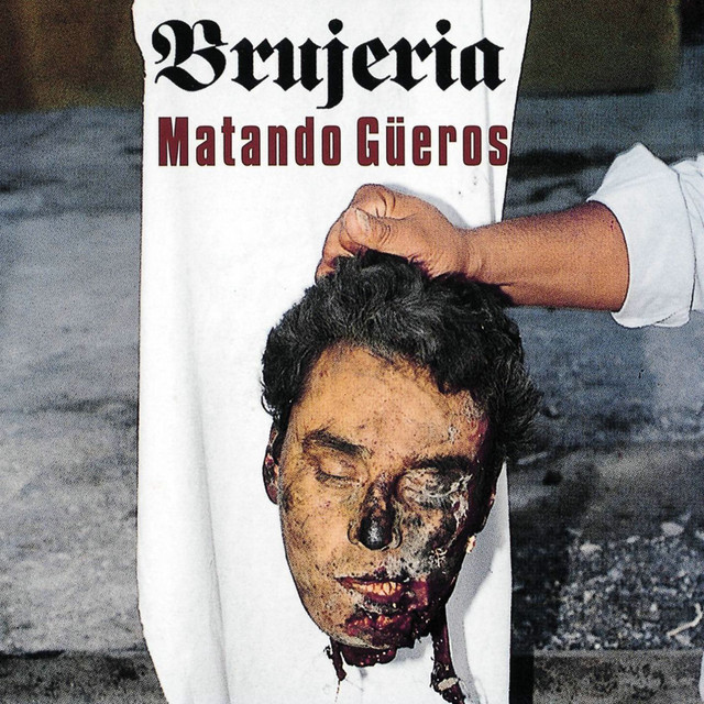 brujeria matando gueros portada