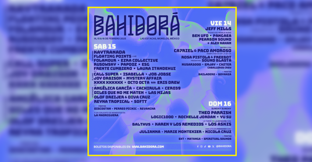 cartel-oficial-bahidora-2025-lineup-completo-fechas-boletos-estacas-4