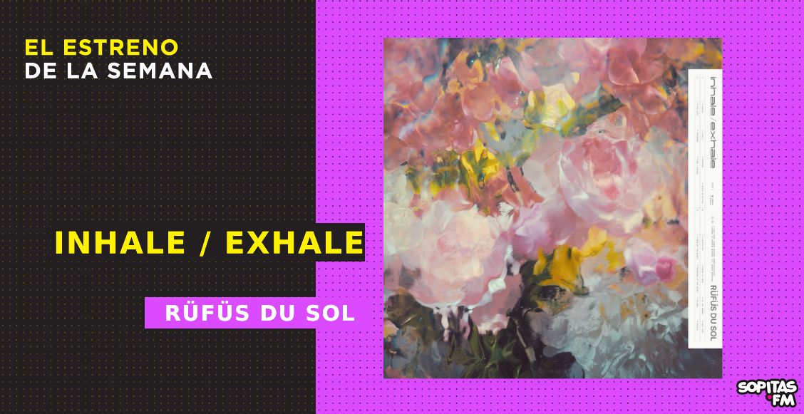 rufus-du-sol-inahle-exhale-resena-disco