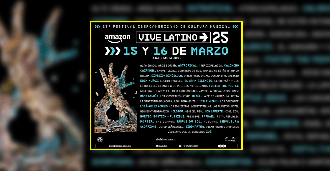 Cartel del Vive Latino 2025 Lineup completo, fechas y boletos