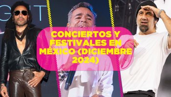 Checa los conciertos y festivales en México para diciembre de 2024