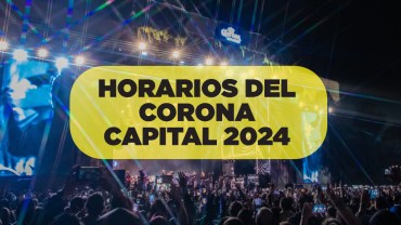 ¡Checa los horarios del Corona Capital 2024!