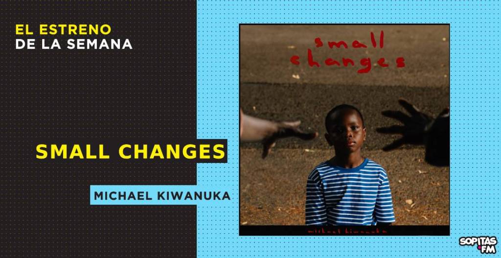 michael-kiwanuka-small-changes-resena-disco