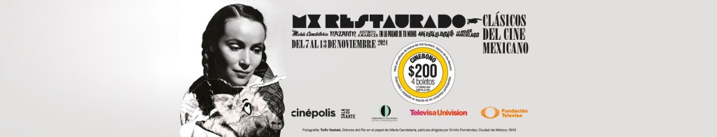 MX Restaurado: El festival que trae de vuelta clásicos del cine mexicano