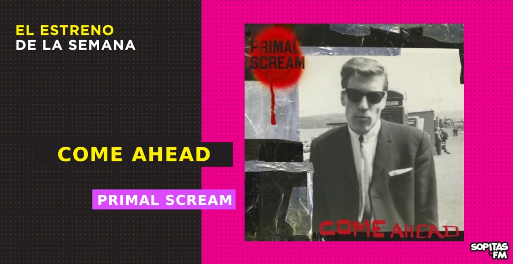 primal-scream-come-ahead-resena-disco