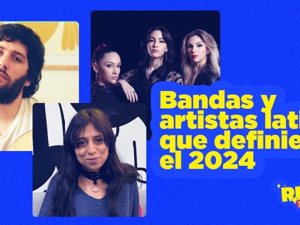 20 bandas y artistas de México y Latinoamérica que definieron el 2024