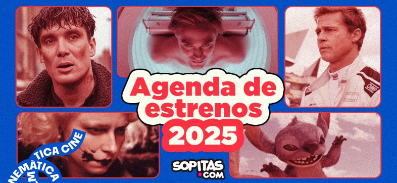 Cartelera 2025: Las fechas de estreno de las películas que queremos ver