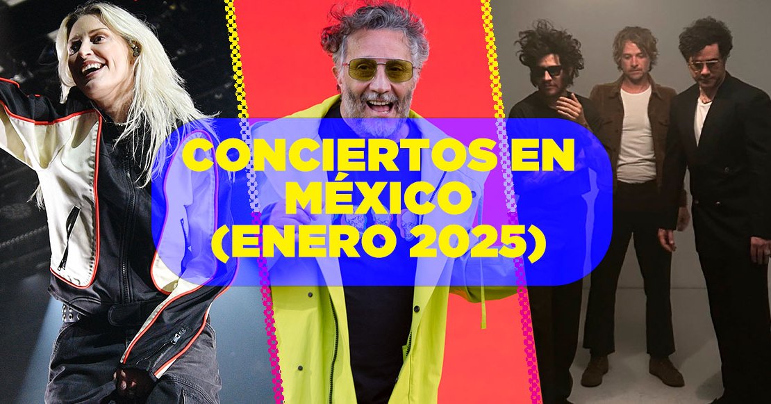 Checa los conciertos en México para enero de 2025