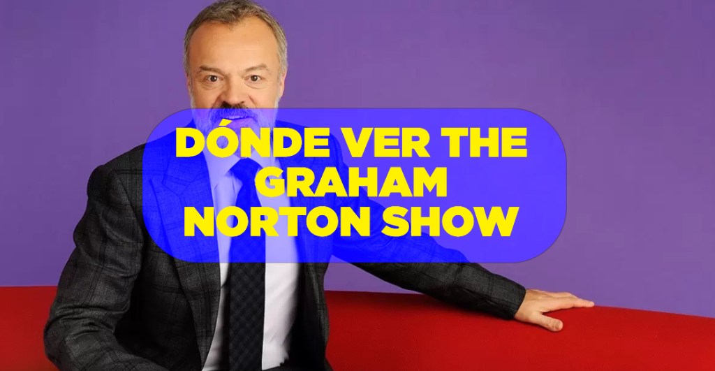 Dónde ver 'The Graham Norton Show' en México y Latinoamérica