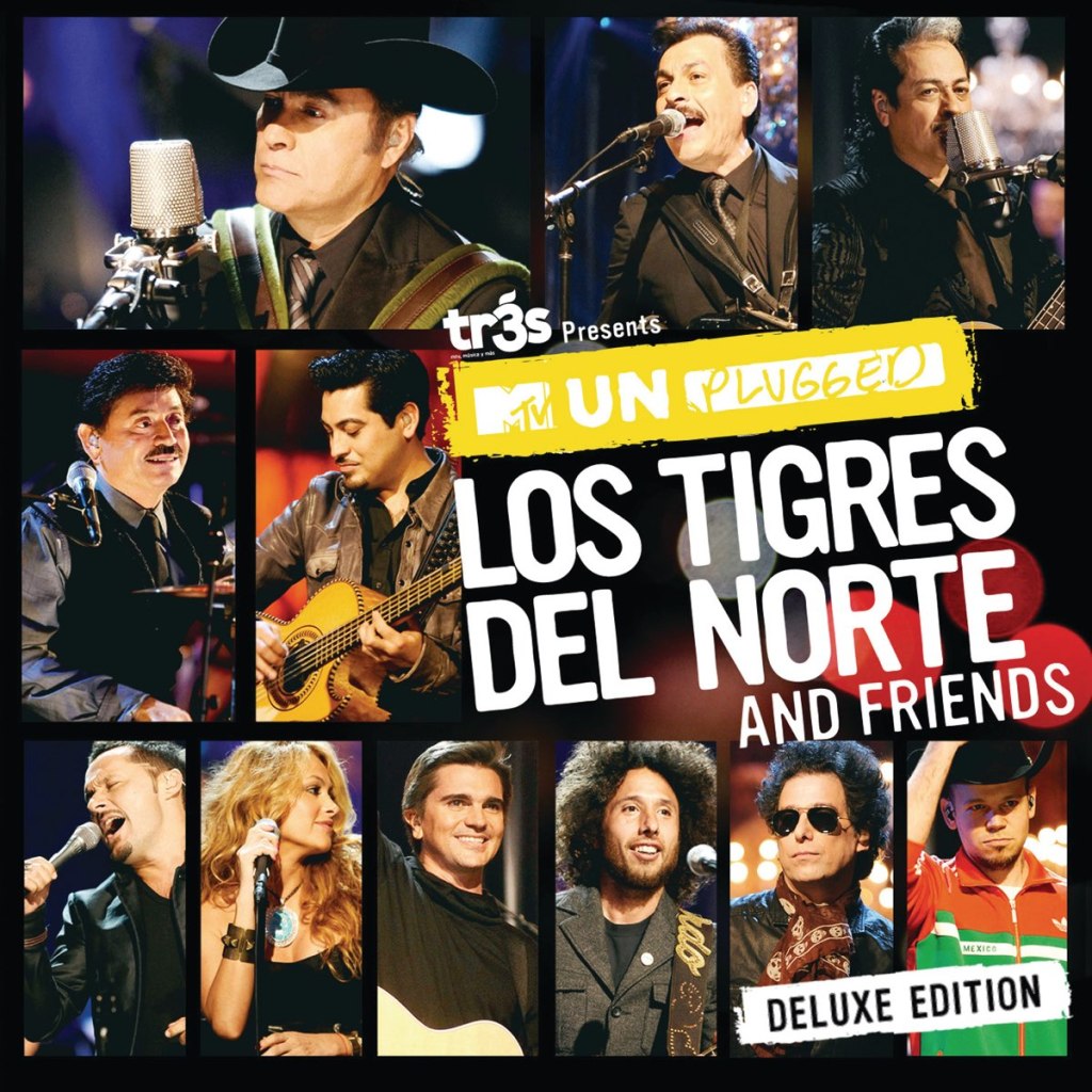 Mejores MTV Unplugged en español Tigres del Norte