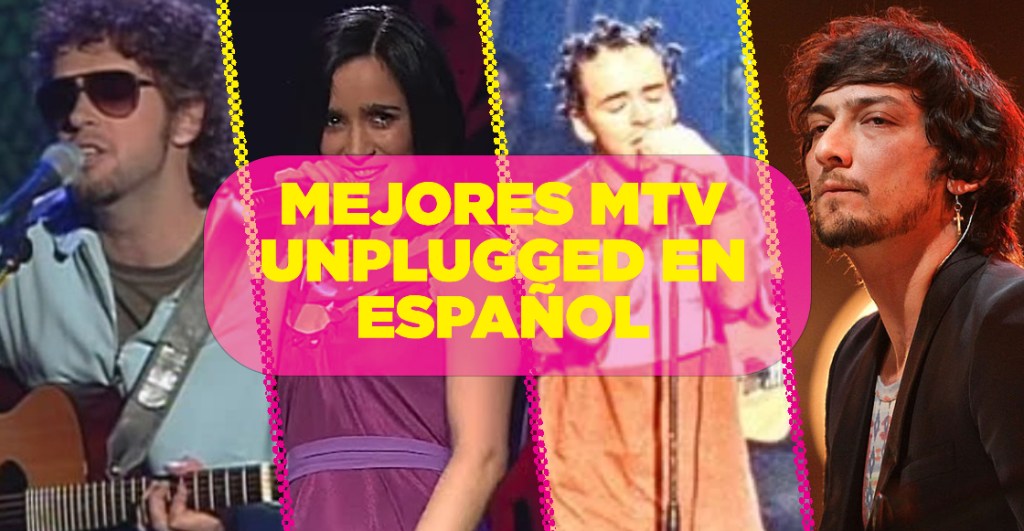 Mejores MTV Unplugged en español